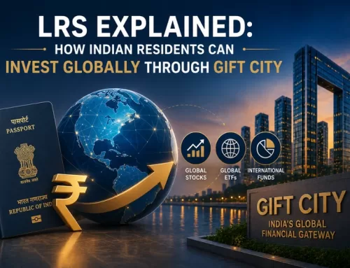 LRS Explained: How Indian Residents Can Invest Globally Through GIFT City