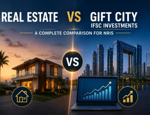 Real Estate vs GIFT City IFSC Investments: A Complete Comparison for NRIs